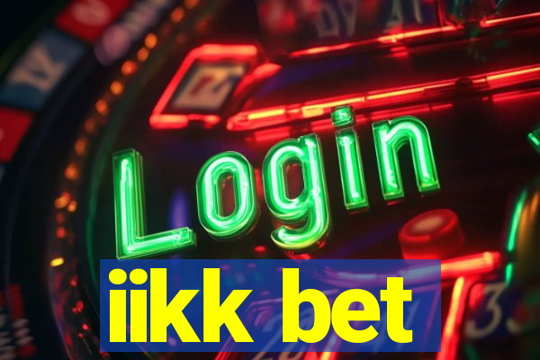 iikk bet